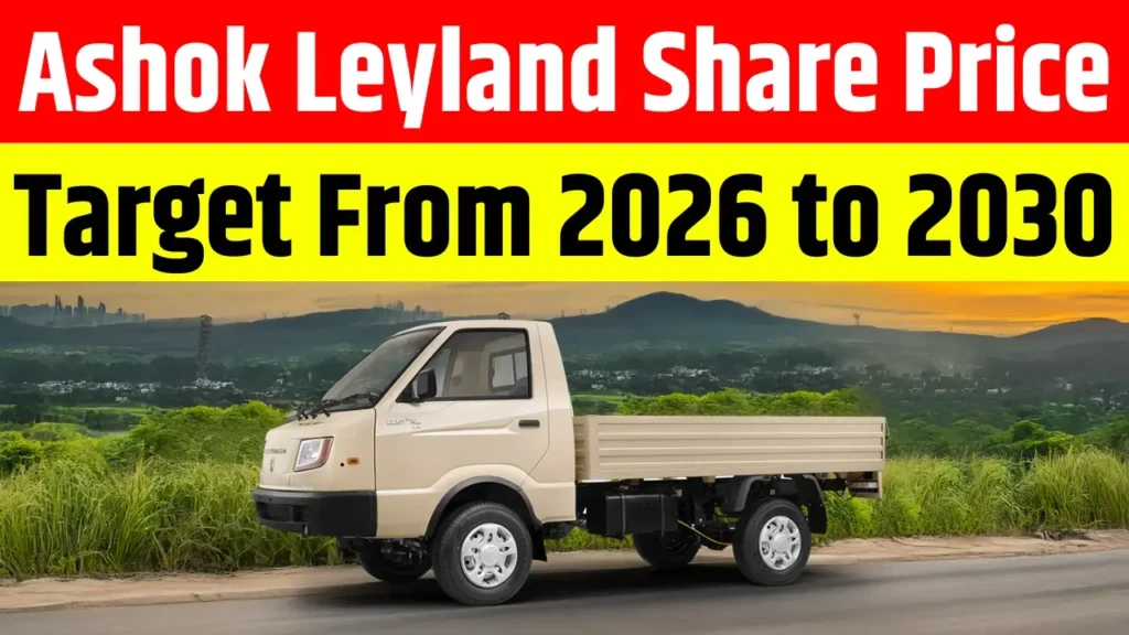 Ashok Leyland Share Price Target From 2026 to 2030
