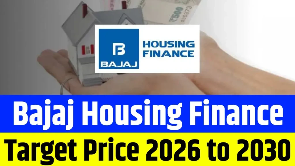 Bajaj Housing Finance Share Price Target From 2026 to 2030