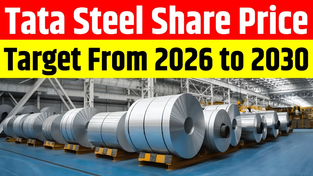Tata Steel Share Price Target From 2026 to 2030