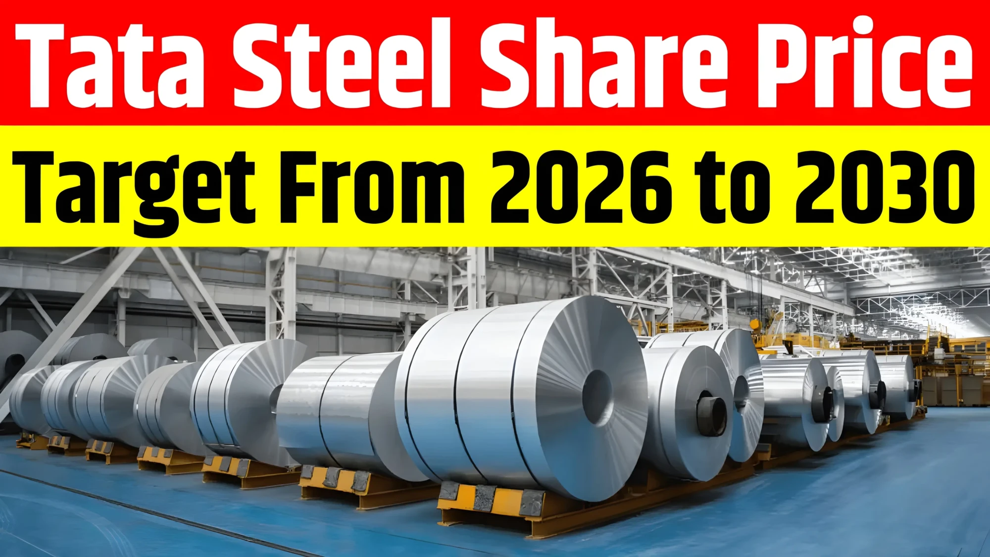 Tata Steel Share Price Target From 2026 to 2030
